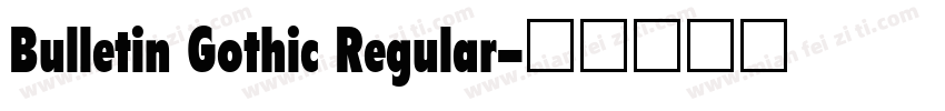 Bulletin Gothic Regular字体转换